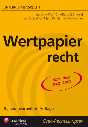 Unternehmensrecht (HR) - Wertpapierrecht (Livre en allemand) - Alfons Grünwald