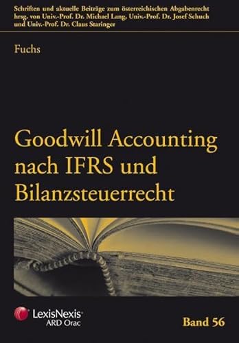 Beispielbild fr Goodwill Accounting nach IFRS und Bilanzsteuerrecht zum Verkauf von medimops