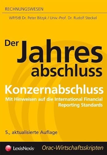 Beispielbild fr Der Jahresabschluss - Konzernabschluss: Mit Hinweisen auf die International Financial Reporting Standards zum Verkauf von medimops