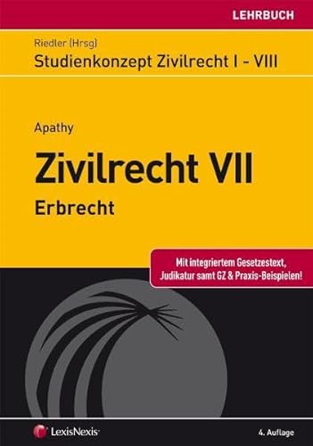 Stock image for Studienkonzept Zivilrecht/Studienkonzept Zivilrecht VII - Erbrecht (Lehrbuch) for sale by medimops