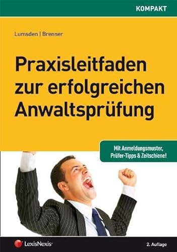 9783700750482: Praxisleitfaden zur erfolgreichen Anwaltsprfung