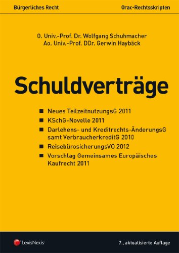 Beispielbild fr Schuldvertrge: Brgerliches Recht (Orac Rechtsskripten) zum Verkauf von medimops