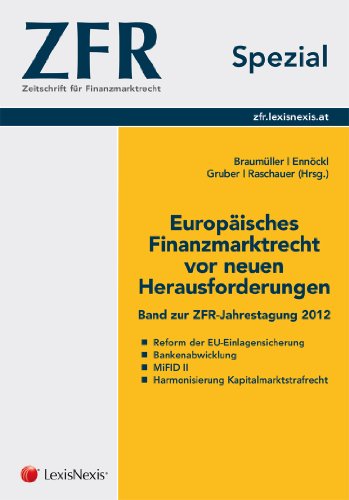 9783700755210: ZFR Spezial - Europisches Finanzmarktrecht vor neuen Herausforderungen