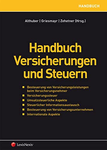 9783700756330: Handbuch Versicherungen und Steuern