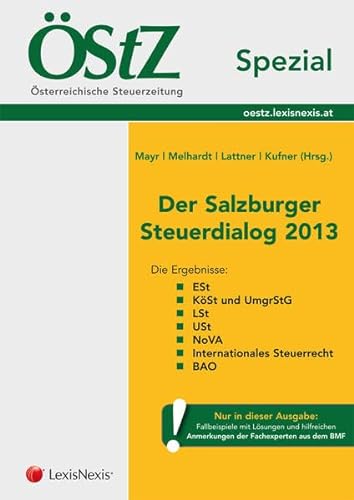 9783700756866: StZ Spezial - Der Salzburger Steuerdialog 2013: Sonderausgabe zur StZ