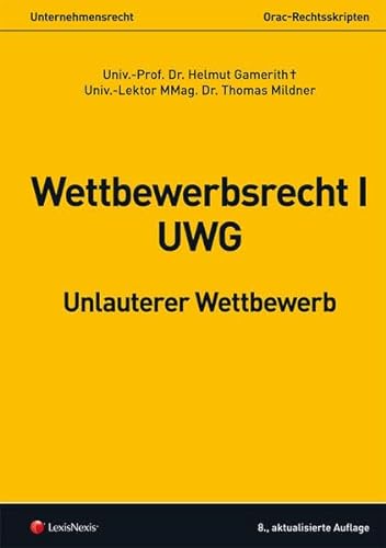 Imagen de archivo de Wettbewerbsrecht I - UWG: Unlauterer Wettbewerb a la venta por medimops
