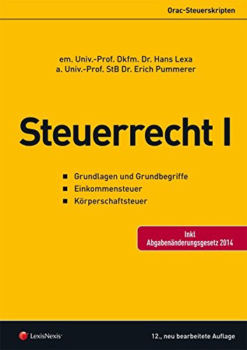 Stock image for Steuerrecht I : Grundlagen und Grundbegriffe - Einkommensteuer - Krperschaftsteuer for sale by Buchpark