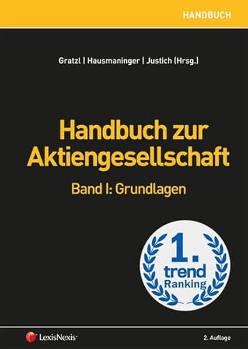 Stock image for Handbuch zur Aktiengesellschaft / Handbuch zur Aktiengesellschaft, Band I: Grundlagen for sale by medimops