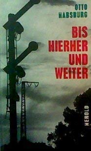 Bis hierher und weiter.