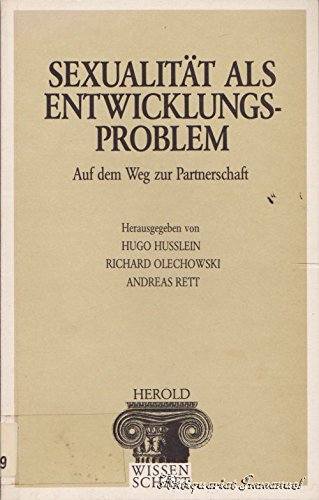 Stock image for Sexualitt als Entwicklungsproblem. Auf dem Weg zur Partnerschaft for sale by Antiquariat Armebooks