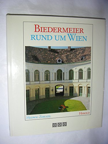 Beispielbild fr Biedermeier rund um Wien zum Verkauf von medimops