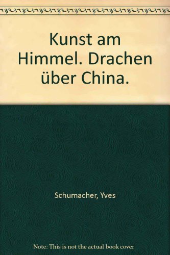 Kunst am Himmel. Drachen über China