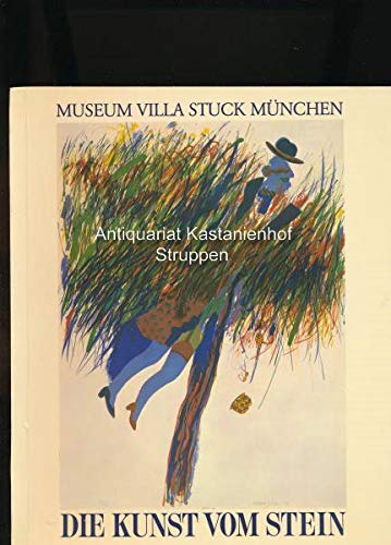 9783700803263: Die kunst vom Stein. Museum Villa Stuck Mnchen - N / A