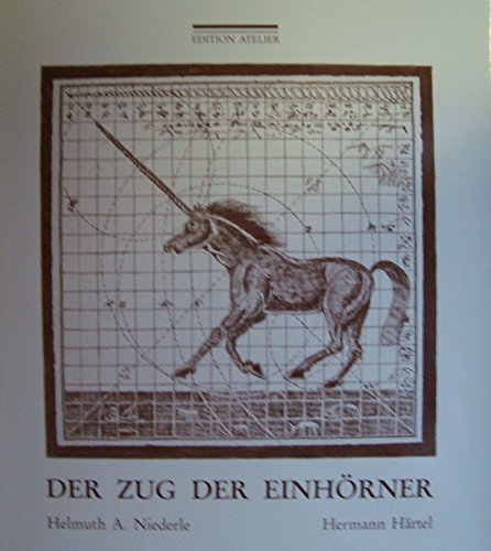 9783700803454: Der Zug der Einhrner - Helmuth A. Niederle