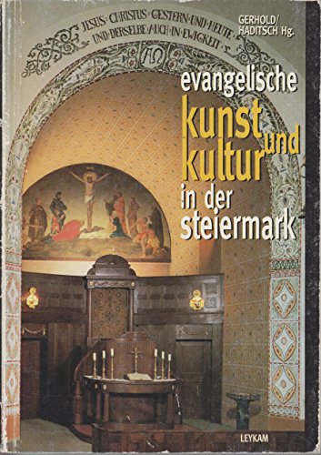9783701173402: Evangelische Kunst und Kultur in der Steiermark