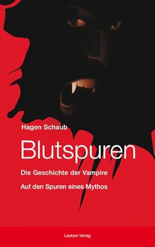 Beispielbild fr Blutspuren: Die Geschichte der Vampire. Auf den Spuren eines Mythos zum Verkauf von medimops