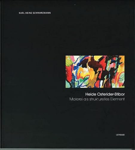 Beispielbild fr Heide Osterider-Stibor. Malerei als strukturelles Element. zum Verkauf von Matthaeus Truppe Antiquariat