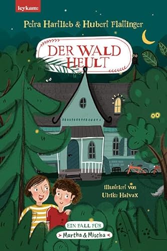 Stock image for Der Wald heult - Ein Fall fr Martha & Mischa for sale by Revaluation Books