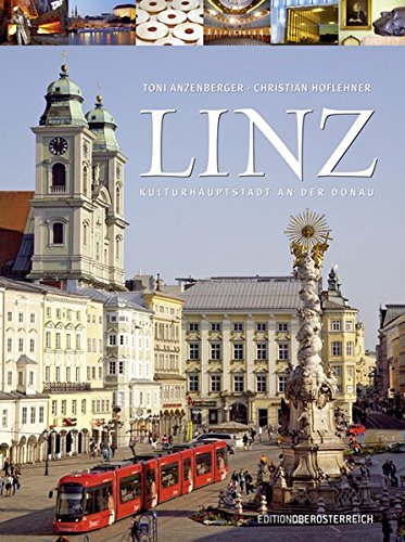 9783701200429: Linz: Culture Capital on the Danube
