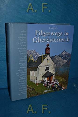 Stock image for Pilgerwege in Obersterreich for sale by medimops