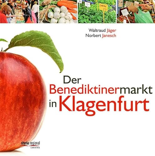 Beispielbild für Der Benediktinermarkt in Klagenfurt zum Verkauf von Buchpark