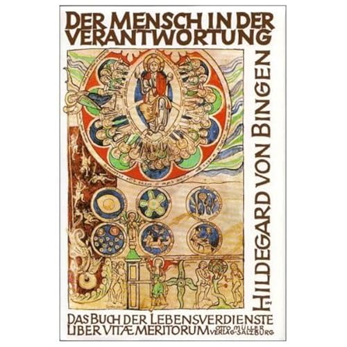 Der Mensch in der Verantwortung (Das Buch der Lebensverdienste (Liber Vitae Meritorum))