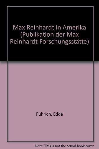 Max Reinhardt in Amerika.