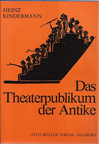 Das Theaterpublikum der Antike/Das Theaterpublikum der Renaissance/Das Theaterpublikum des Mittelalters. 4 Bände - Kindermann, Heinz