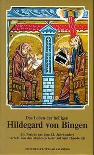 9783701306084: Das Leben der heiligen Hildegard. Berichtet von den Mnchen Gottfried und Theoderich.