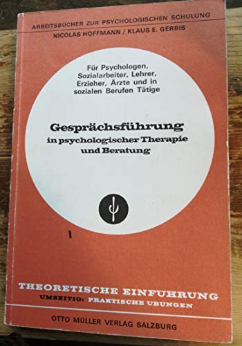 Stock image for Gesprchsfhrung in psychologischer Therapie und Beratung for sale by medimops