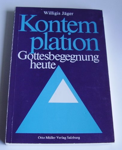 Beispielbild fr Kontemplation - Gottesbegegnung Heute zum Verkauf von Oberle