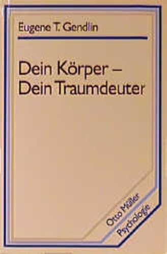 Stock image for Dein Krper, Dein Traumdeuter for sale by medimops