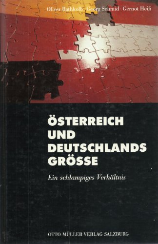 Stock image for sterreich und Deutschlands Grsse: Ein schlampiges Verhltnis for sale by Goodbooks-Wien