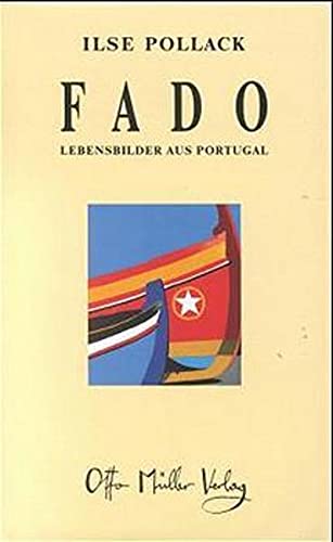 Stock image for Fado - Lebensbilder aus Portugal for sale by Goodbooks-Wien