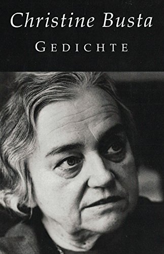 Gedichte: Der Atem des Wortes /Der Himmel im Kastanienbaum /Der Regenbaum /Die Scheune der Vögel /Salzgärten /Inmitten aller Vergänglichkeit /Lampe . zu älteren Feuer /Wenn Du das Wappen - Busta, Christine