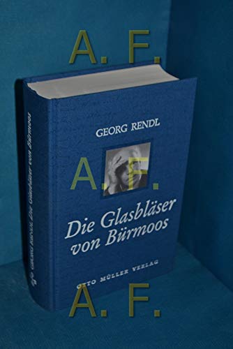 Beispielbild fr Die Glasblser von Brmoos zum Verkauf von medimops