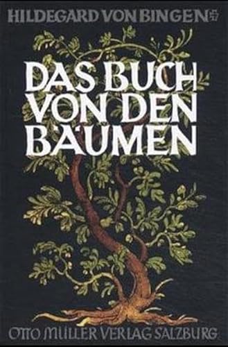 Das Buch von den Bäumen - Hildegard Von Bingen; Riethe, Peter