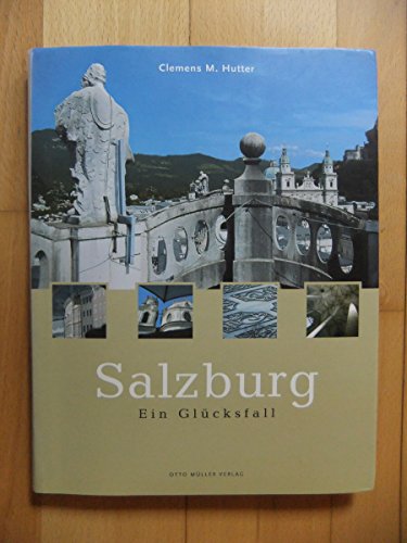 Beispielbild fr Salzburg, Ein Glcksfall zum Verkauf von medimops