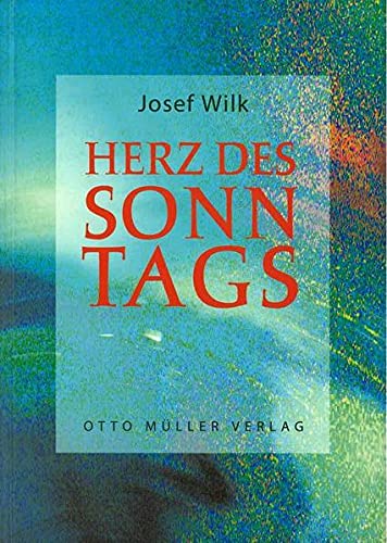 Stock image for Herz des Sonntags. Gedanken und berlegungen zu den Evangelien for sale by Goodbooks-Wien