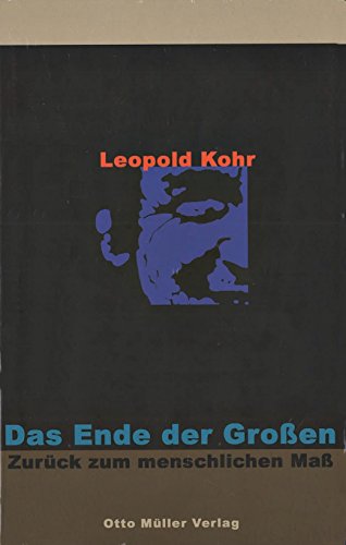 Stock image for Das Ende der Groen - zurck zum menschlichen Ma for sale by medimops