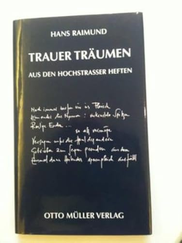 9783701310852: Trauer trumen: lyrische Texte aus den Hochstrasser Heften