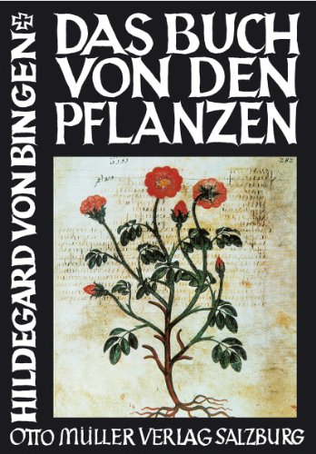 Das Buch von den Pflanzen - Hildegard von Bingen