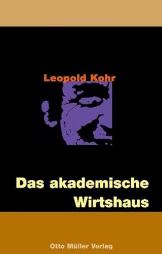 Akademisches Wirtshaus (9783701311736) by Kohr, Leopold