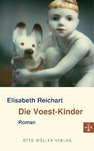 Beispielbild fr Die Voest-Kinder zum Verkauf von medimops