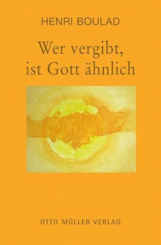 9783701312023: Wer vergibt, ist Gott hnlich