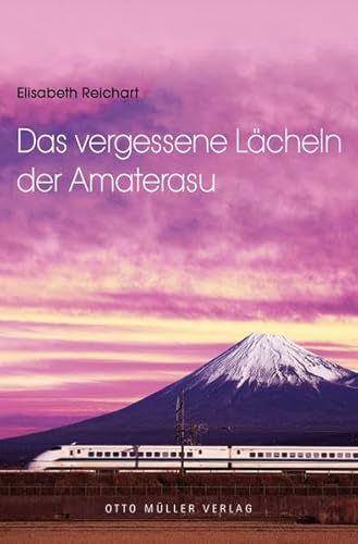 Stock image for Das vergessene Lcheln der Amaterasu for sale by medimops