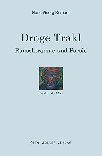 Droge Trakl: Trakl Studie XXV (Trakl-Studien) - Kemper Hans-Georg