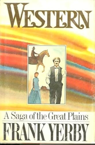Beispielbild fr WESTERN; A Saga of the Great Plains zum Verkauf von HPB Inc.