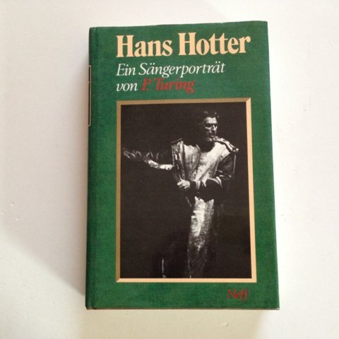 Stock image for Hans Hotter. Ein Sngerportrt. von. [bers. u. bearb. von Gunther Martin u. Erik Maschat] for sale by Mephisto-Antiquariat