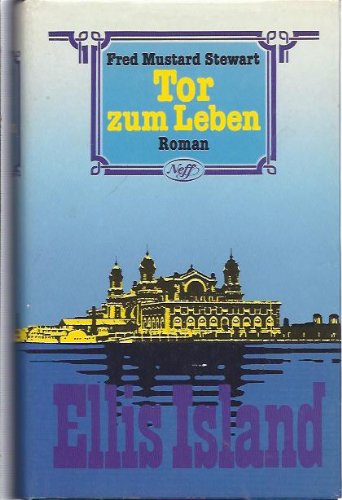 Imagen de archivo de Tor zum Leben - Ellis Island - Bibliotheksexemplar guter Zustand a la venta por Weisel